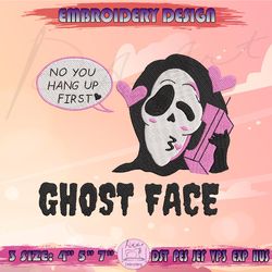 no you hang up first embroidery design, ghost face embroidery, scream embroidery, funny halloween embroidery, machine embroidery designs