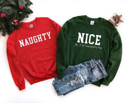 naughty & nice sweater, funny christmas sweatshirt, christmas tee, funny couple xmas tee, holiday shirt, christmas shirt