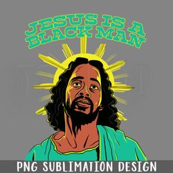 jesus is a black man  png download