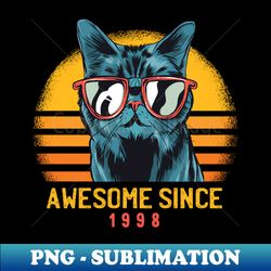 retro cool cat awesome since 1998  awesome cattitude cat lover - creative sublimation png download - add a festive touch to every day