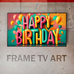 samsung frame tv art digital download, frame tv happy birthday, frame tv holiday birthday, happy birthday message