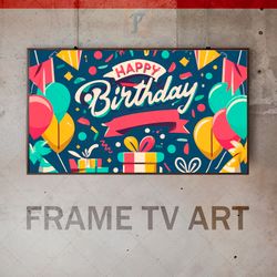 samsung frame tv art digital download, frame tv happy birthday, frame tv holiday birthday, happy birthday message