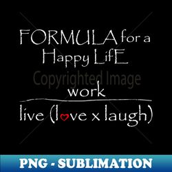 Formula for a balanced life - High-Quality PNG Sublimation Download - Capture Imagination with Every Detail