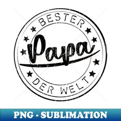 bester papa vatertag - artistic sublimation digital file - unleash your inner rebellion