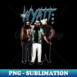 the wyatt family - Digital Sublimation Download File - Perfect for Sublimation Mastery