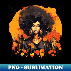black girl power - png sublimation digital download - boost your success with this inspirational png download