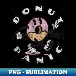 donut panic - stylish sublimation digital download - add a festive touch to every day