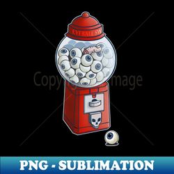gumball eyeball machine- scary treat for halloween - exclusive sublimation digital file - enhance your apparel with stunning detail