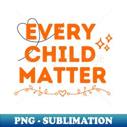 feather every child matters - artistic sublimation digital file - perfect for personalization