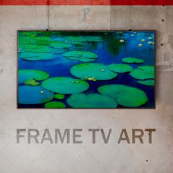 samsung frame tv art digital download, frame tv art pond with water lilies, frame tv art modern, frame tv expressive