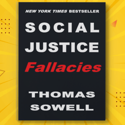 social justice fallacies by thomas sowell