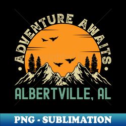 Albertville Alabama - Adventure Awaits - Albertville AL Vintage Sunset - Aesthetic Sublimation Digital File - Perfect for Creative Projects