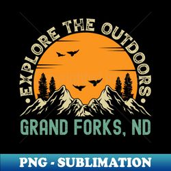 grand forks north dakota - explore the outdoors - grand forks nd vintage sunset - premium png sublimation file - defying the norms