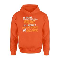 my broom broke so i became boston terrier groomer halloween costume shirt gift &8211 standard hoodie