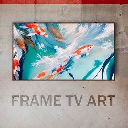 samsung frame tv art digital download, frame tv art koi pond, frame tv art modern, frame tv art painting, expressive