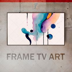 samsung frame tv art digital download, frame tv art watercolors abstraction, frame tv art modern, frame tv art painting