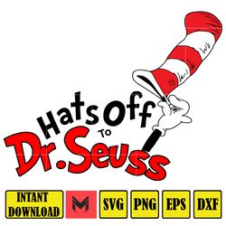 hats off to dr.seuss, dr. seuss quotes cat in the hat svg clipart, cricut, digital vector cut file, cat and the hat