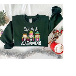 son of a nutcracker sweatshirt, christmas gift, womens christmas sweatshirt, christmas sweater, xmas sweatshirt, christm