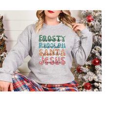 dance like frosty shine like rudolph give like santa love like jesus sweatshirt, merry christmas, religious christmas gi