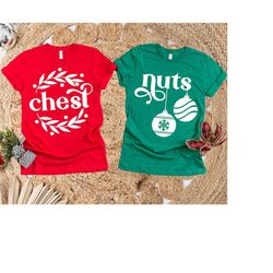 chest nuts christmas shirts, christmas couple shirts, ornaments shirt, holiday matching shirt, matching christmas party