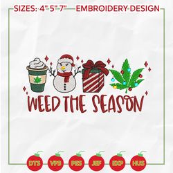 weed the season embroidery designs, christmas embroidery designs, christmas latte embroidery, hand drawn embroidery designs