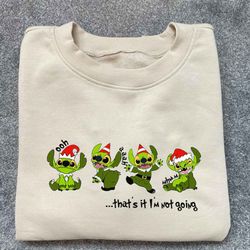 stitch grinch not going christmas santa claus sweatshirt, that's it i'm not going sweatshirt,funny stitch christmas shir