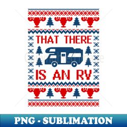 that there is an rv cool christmas rv t-shirt - special edition sublimation png file - revolutionize your designs