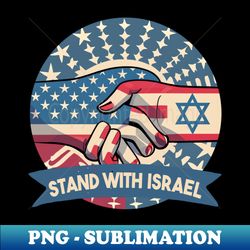stand with israel - trendy sublimation digital download - boost your success with this inspirational png download