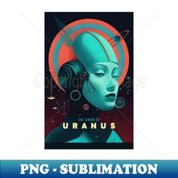 the sirens of uranus sci fi parody - retro png sublimation digital download - spice up your sublimation projects