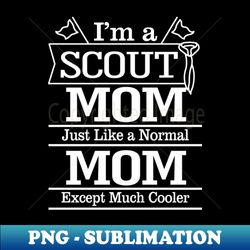 Proud Scout Mom - Trendy Sublimation Digital Download - Perfect for Personalization