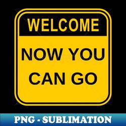 now you can go - signature sublimation png file - perfect for creative projects