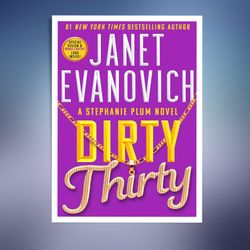 dirty thirty: stephanie plum, book 30