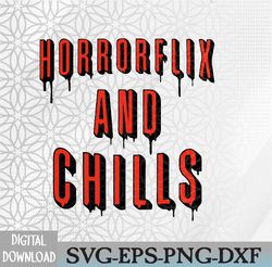 scary movies horror flicks and chills funny halloween svg, eps, png, dxf, digital download