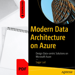 modern data architecture on azure design data centric solutions on microsoft azure