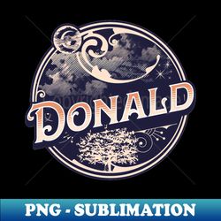 donald name tshirt - high-quality png sublimation download - fashionable and fearless