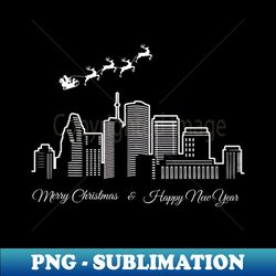 merry christmas happy new year houston texas - modern sublimation png file - perfect for creative projects