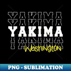 yakima city washington yakima wa - digital sublimation download file - enhance your apparel with stunning detail
