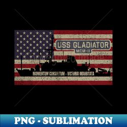 gladiator mcm-11 countermeasures ship vintage usa american flag gift - special edition sublimation png file - perfect for sublimation art