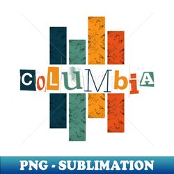 typography of columbia city - exclusive png sublimation download - perfect for personalization