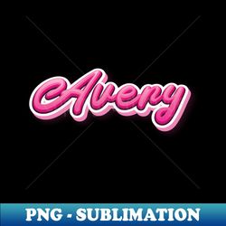 avery my name is avery pink - png transparent digital download file for sublimation - create with confidence