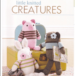 little knitted creatures amigurumi designs