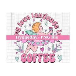 love language png, digital download, sublimation, sublimate, cupid, coffee, heart, love, valentines,