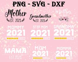 mom 2021 svg, bundles mother day svg, png,dxf,...