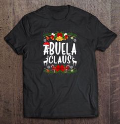 abuela claus santa claus christmas tee shirt