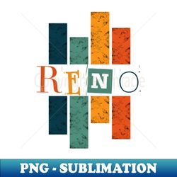 typography of reno city - stylish sublimation digital download - perfect for creative projects