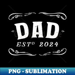 brand new dad - coming 2024 - png transparent sublimation design - unleash your creativity