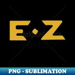 ez money - png transparent sublimation file - create with confidence