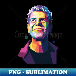 anthony bourdain wpap - aesthetic sublimation digital file - perfect for creative projects