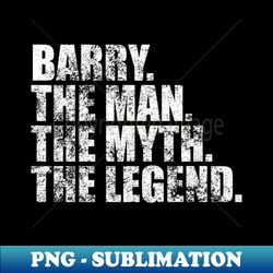 barry legend barry family name barry last name barry surname barry family reunion - artistic sublimation digital file - defying the norms