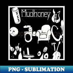 mudhoney - let it slide - digital sublimation download file - bold & eye-catching